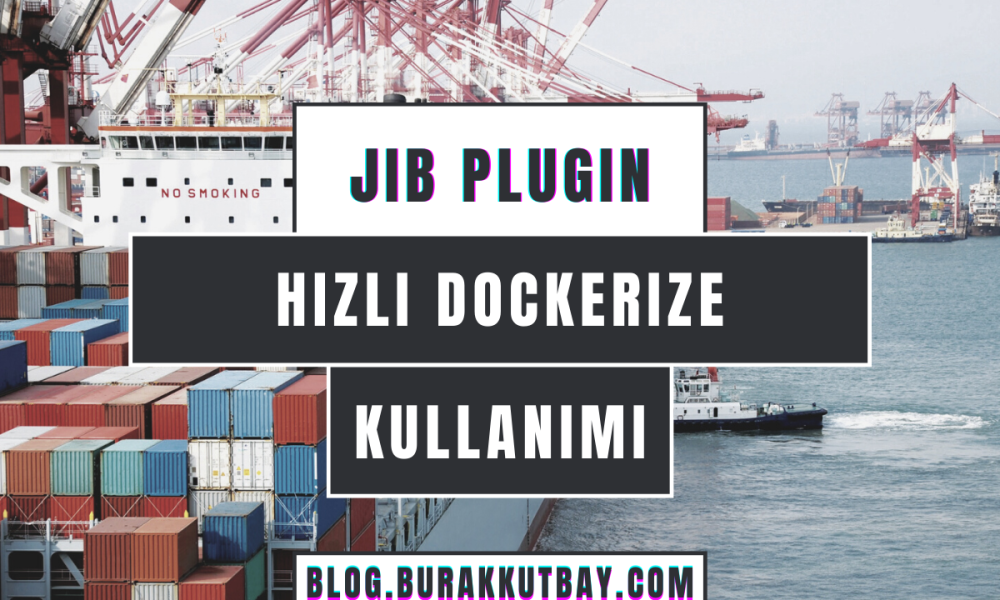 JIB Plugin Dockerize Kullanımı