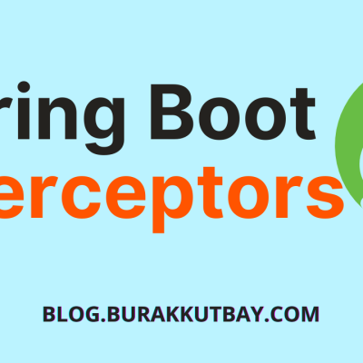Spring Boot Interceptor Nedir Kullanım Uygulama Örneği