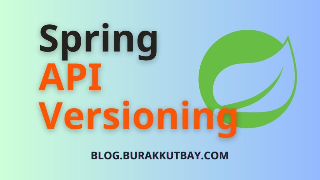 API Versiyonlama – Spring Framework 7 görseli